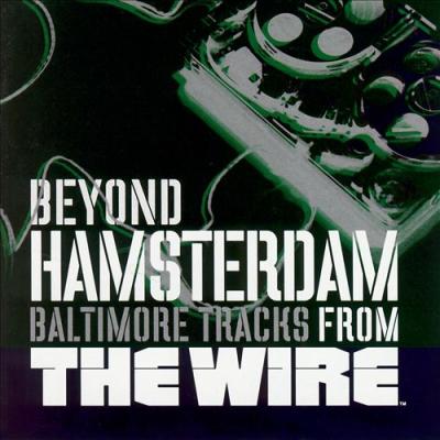  The Wire: Beyond Hamsterdam: Baltimore  Album Cover