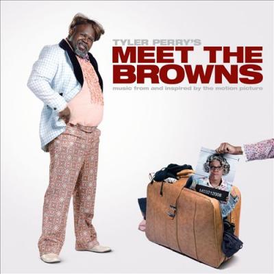  Tyler Perry's : Meet the Browns  Album Cover