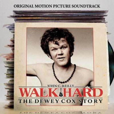  Walk Hard: The Dewey Cox Story  Album Cover